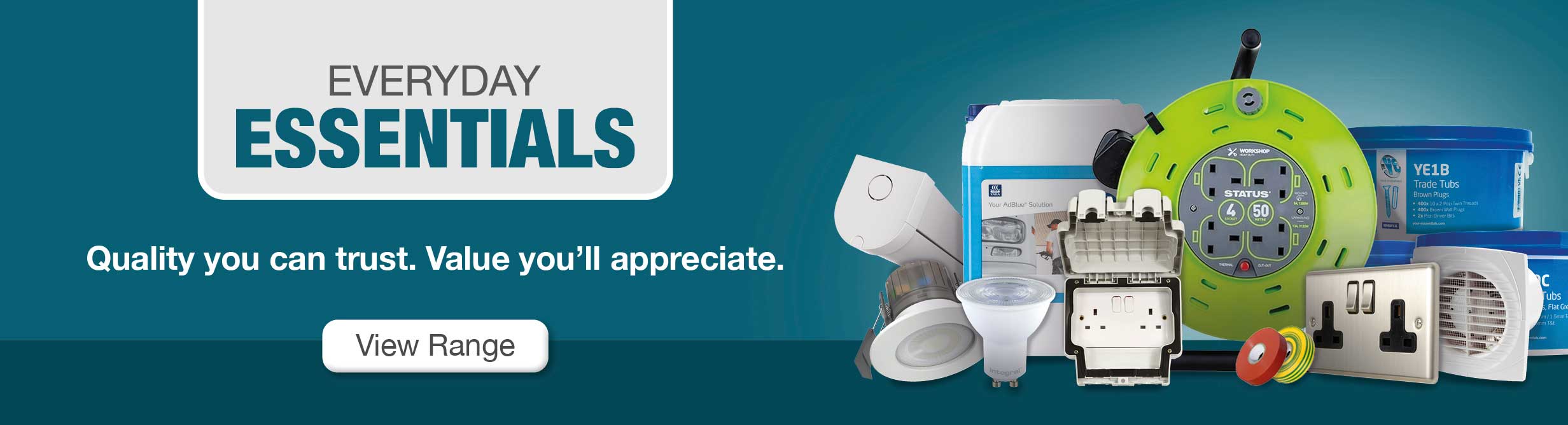 Everyday Essentials Range - Quality you can Trust, value you'll appreciate